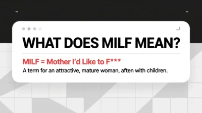 What Does MILF Mean